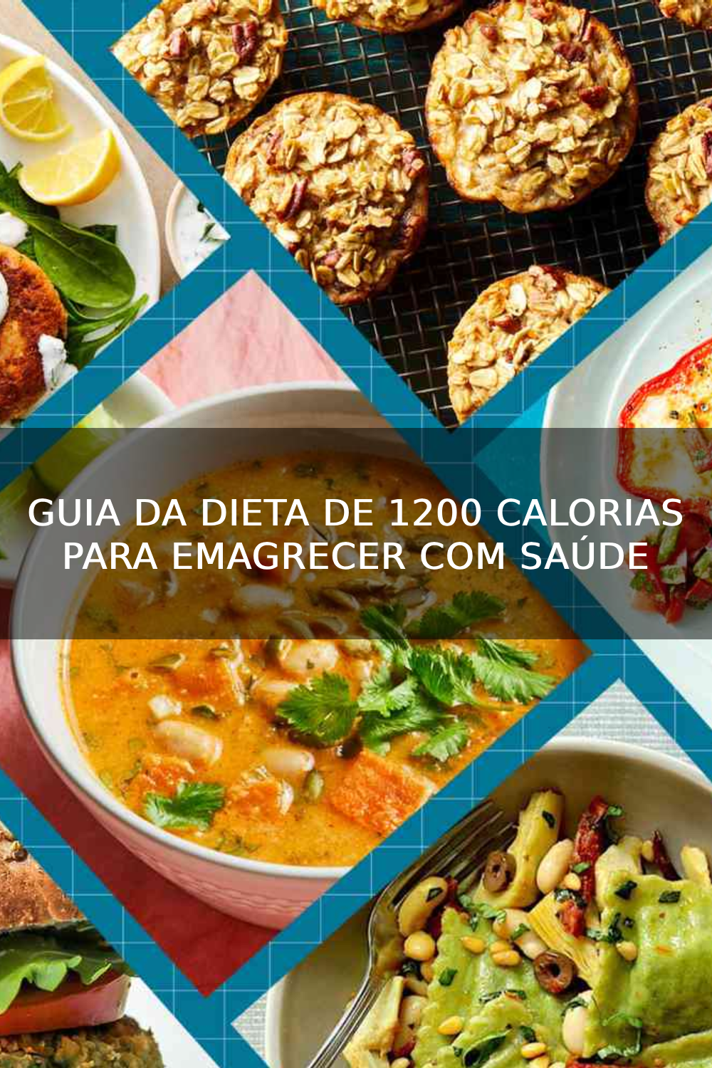 Guia da Dieta de 1200 Calorias para Emagrecer com Saúde