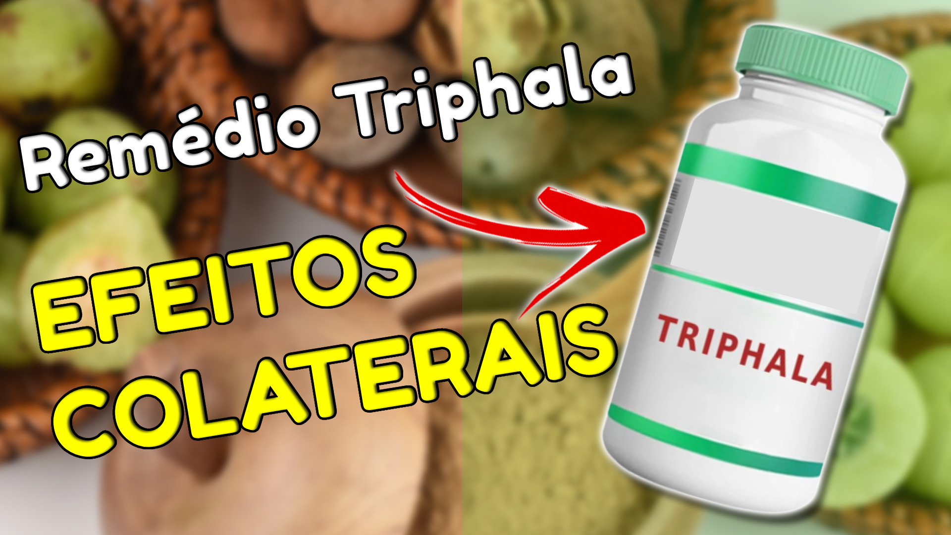Remédio Triphala Efeitos Colaterais O Que Você Precisa Saber Antes de